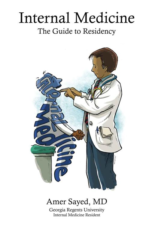 Internal Medicine The Guide To Residency Amer Sayed Et Al