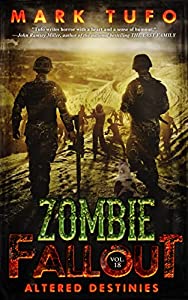 Zombie Fallout Book 18 Altered Destinies Mark Tufo