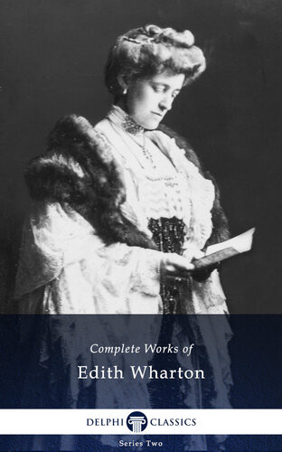 Complete Works Of Edith Wharton Edith Wharton
