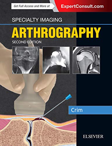 Specialty Imaging Arthrography 2nd Edition Julia Crim Md