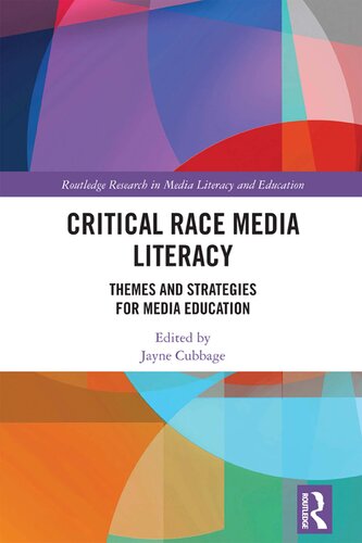 Critical Race Media Literacy Themes And Strategies For Media Education Jayne Cubbage