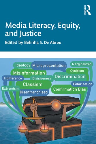 Media Literacy Equity And Justice Belinha S De Abreu