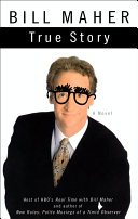 True Story Bill Maher
