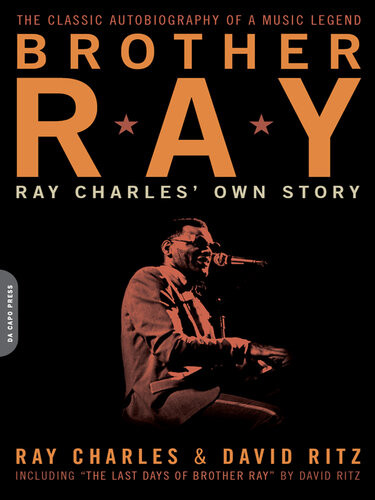 Brother Ray Ray Charles Own Story 3rd Edition Ray Charles David Ritz