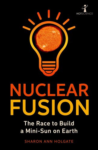 Nuclear Fusion Sharon Ann Holgate