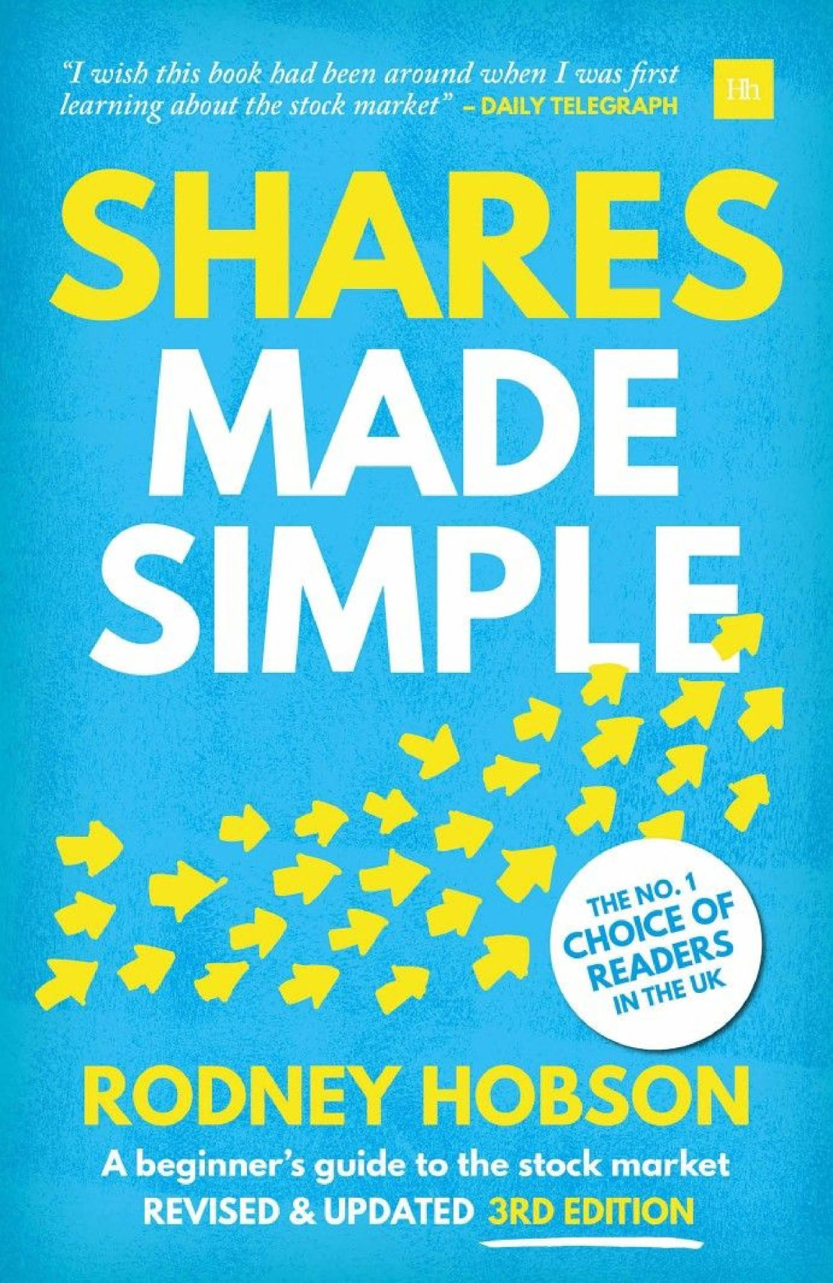 Shares Made Simple Revised And Updated 3rd Edition Of The No 1 Book About The Stock Market Rodney Hobson