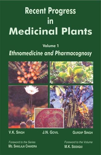 Recent Progress In Ethnomedicine And Pharmacognosy V K Singh