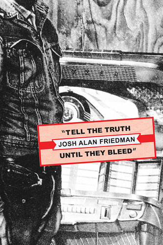 Tell The Truth Until They Bleed Friedman Josh Alan Doyle Wyatt Edt