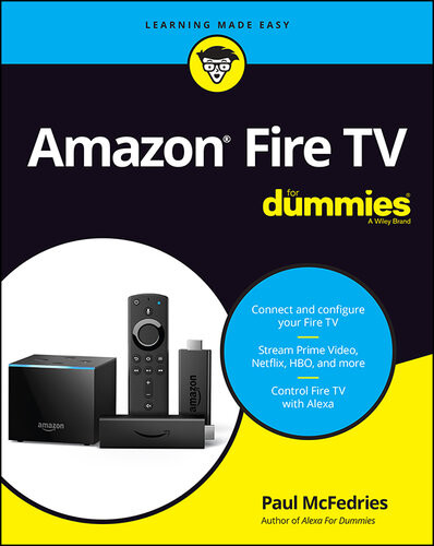Amazon Fire Tv For Dummies Paul Mcfedries