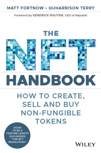 The Nft Handbook How To Create Sell And Buy Nonfungible Tokens Matt Fortnow Quharrison Terry