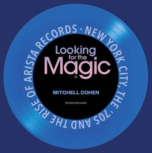 Looking For The Magic Mitchell Cohen