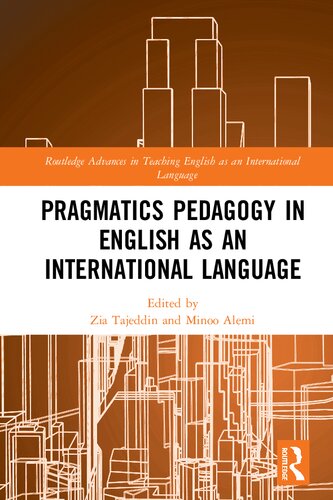 Pragmatics Pedagogy In English As An International Language 1st Edition Zia Tajeddin