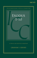 Exodus 118 A Critical And Exegetical Commentary Volume 1 Chapters 110 Graham I Davies