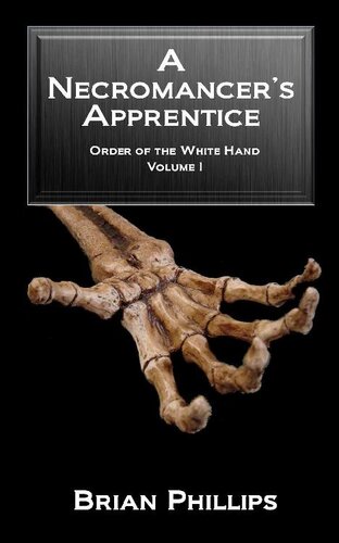 A Necromancers Apprentice Brian Phillips