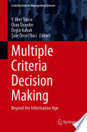 Multiple Criteria Decision Making Beyond The Information Age Y Ilker Topcu
