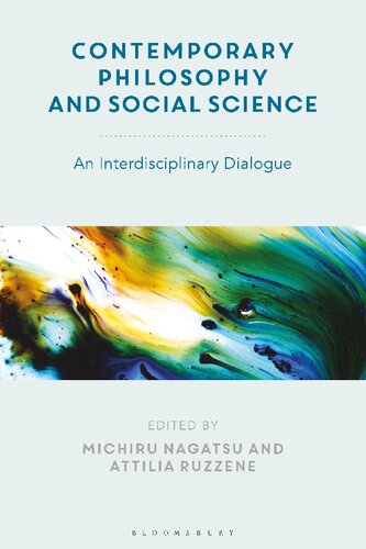 Contemporary Philosophy And Social Science Michiru Nagatsu Attilia Ruzzene