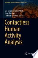 Contactless Human Activity Analysis Md Atiqur Rahman Ahad Upal Mahbub