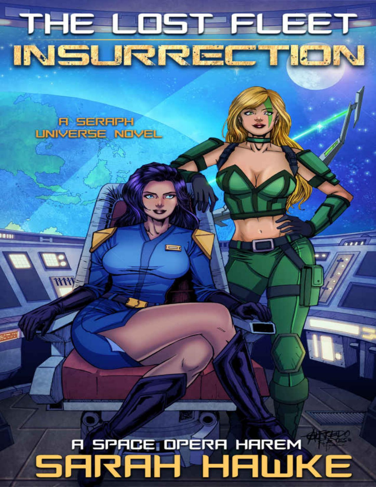 Insurrection A Space Opera Harem Adventure The Lost Fleet Book 2 1st Edition Sarah Hawke