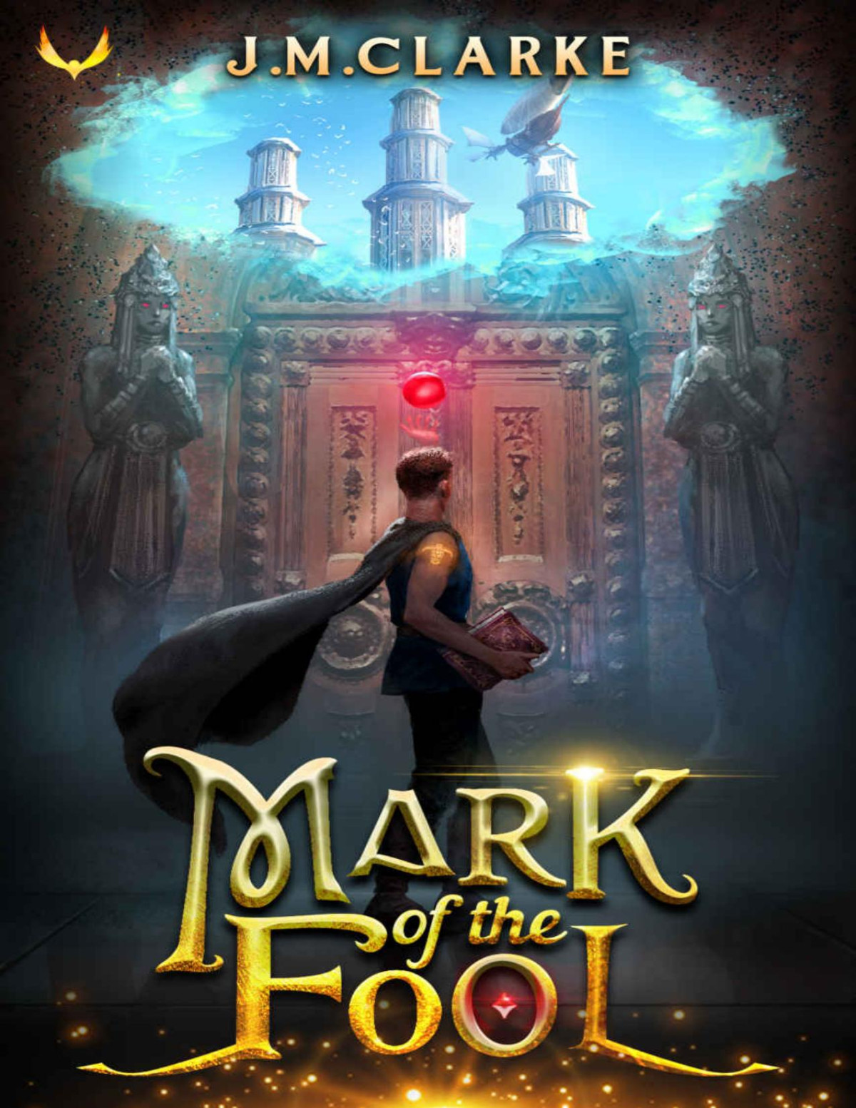 Mark Of The Fool A Progression Fantasy Epic Jm Clarke