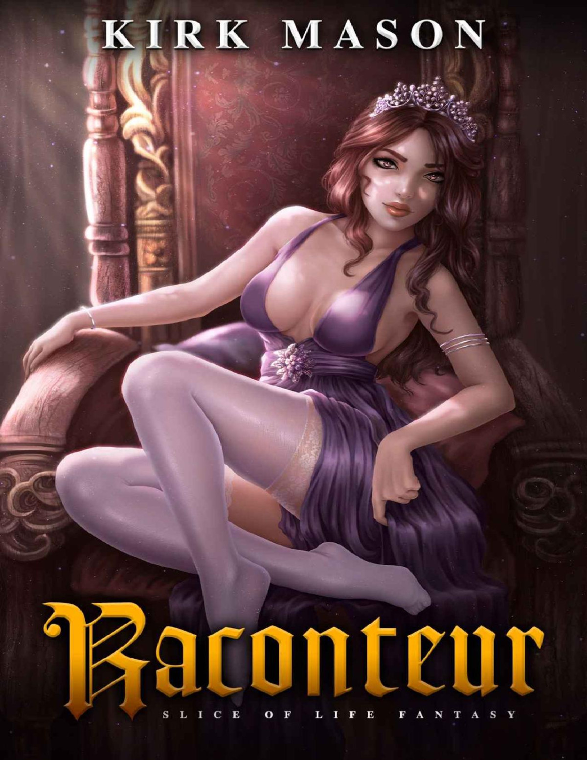 Raconteur Slice Of Life Fantasy 1st Edition Kirk Mason