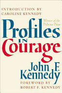 Profiles In Courage John F Kennedy