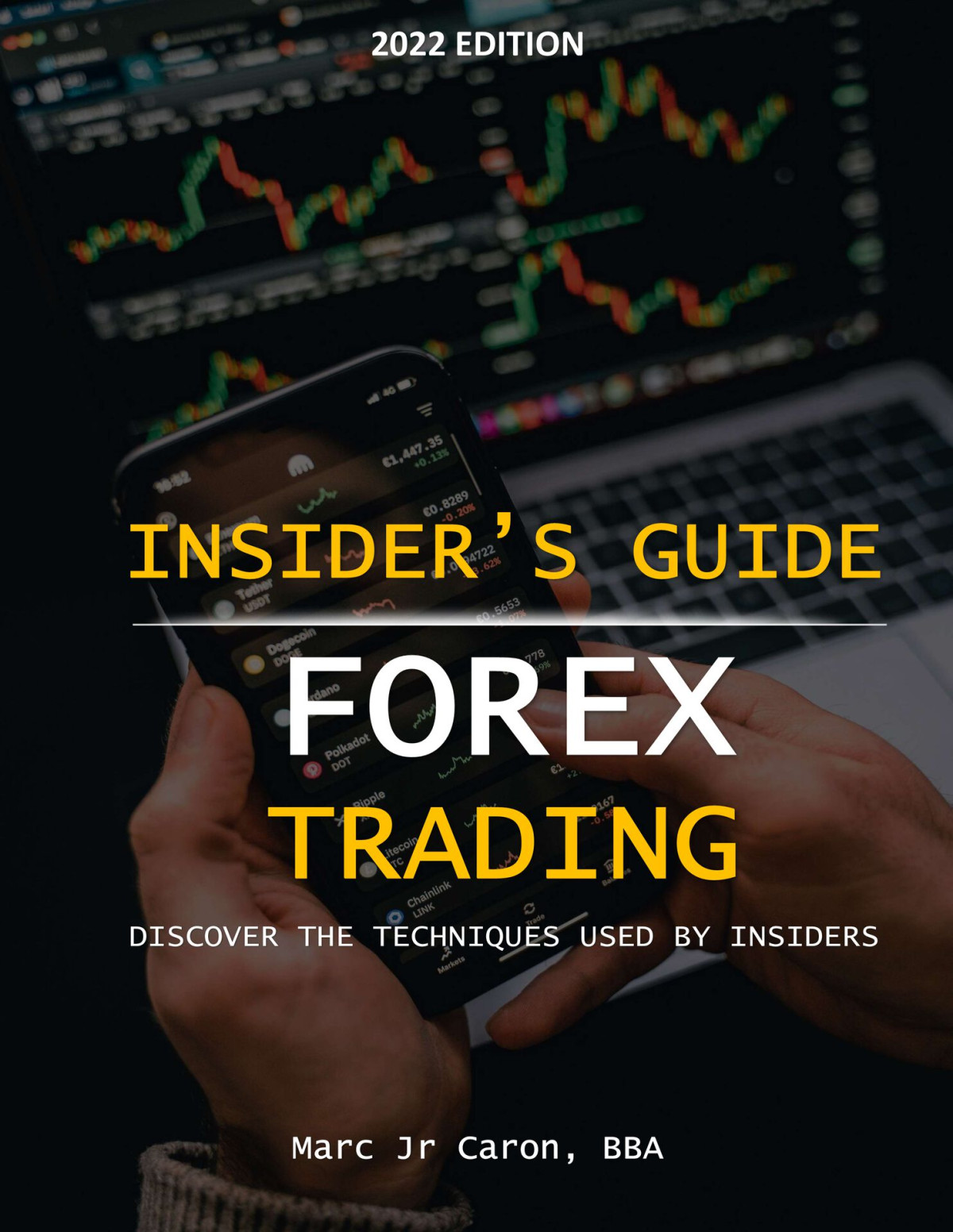 Insiders Guide To Forex Trading Caron Marc Jr