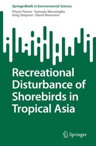 Recreational Disturbance Of Shorebirds In Tropical Asia Priyan Perera