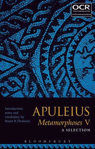 Apuleius Metamorphoses V A Selection Stuart R Thomson