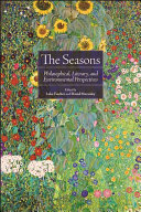 The Seasons Philosophical Literary And Environmental Perspectives Luke Fischer David Macauley
