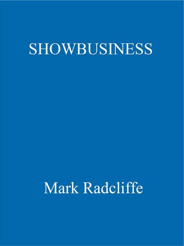 Showbusiness The Diary Of A Rock N Roll Nobody Radcliffe