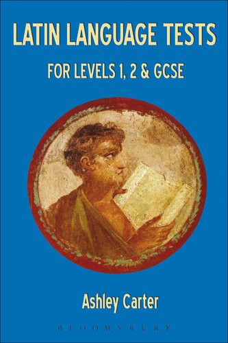 Latin Language Tests For Levels 1 And 2 And Gcse Ashley Carter