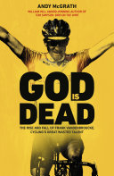 God Is Dead The Rise And Fall Of Frank Vandenbroucke Cyclings Great Wasted Talent Andy Mcgrath