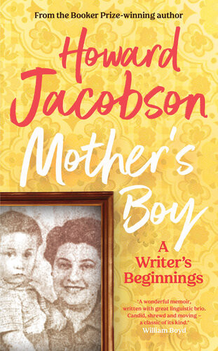 Mothers Boy Howard Jacobson