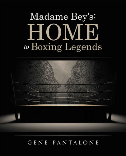 Madame Beys Home To Boxing Legends Pantalone Gene