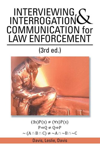 Interviewing Interrogation Communication For Law Enforcement 3rd Edition Davis