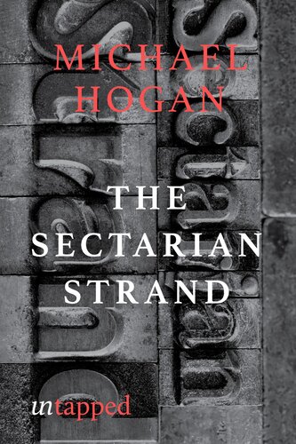 The Sectarian Strand Michael Hogan