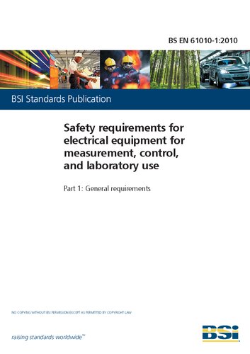 Bs En 610101 Safety Requirements For Electrical Equipment For Measurement Control And Laboratory Use Part 1 General Requirements Bs En 6101012010 Iec 6101012010 30 British Standards Institution