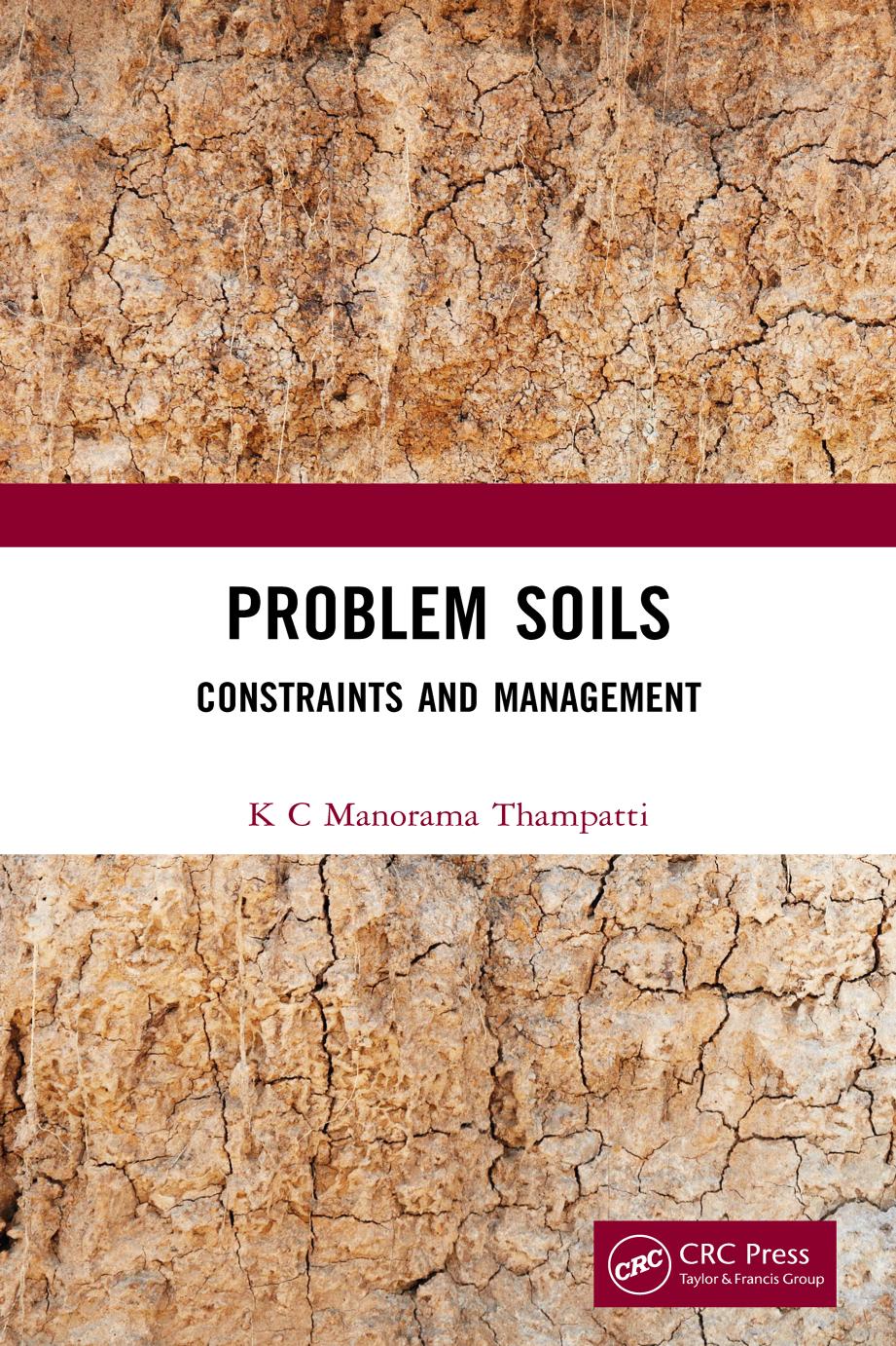 Problem Soils Constraints And Management K C Manorama Thampatti