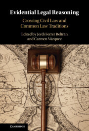 Evidential Legal Reasoning Crossing Civil Law And Common Law Traditions Jordi Ferrer Beltrn