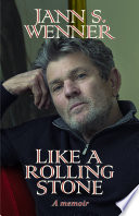 Like A Rolling Stone Jann S Wenner