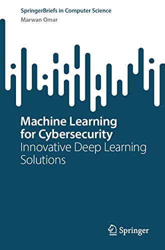 Machine Learning For Cybersecurity Marwan Omar