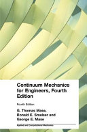 Continuum Mechanics For Engineers Fourth Edition G Thomas Mase