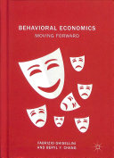 Behavioral Economics Moving Forward Fabrizio Ghisellini Beryl Y Chang