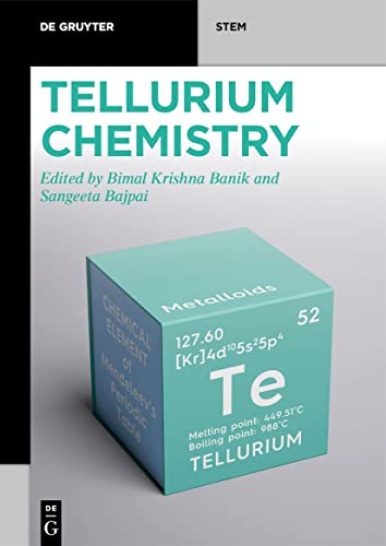 Tellurium Chemistry Bimal Krishna Banik Sangeeta Bajpai