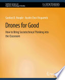Drones For Good How To Bring Sociotechnical Thinking Into The Classroom Gordon D Hoople