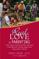 Real Love In Parenting Greg Baer