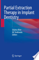 Partial Extraction Therapy In Implant Dentistry Udatta Kher Ali Tunkiwala