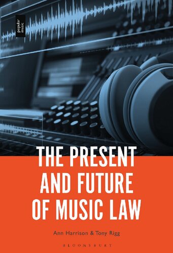 The Present And Future Of Music Law Ann Harrison Tony Rigg