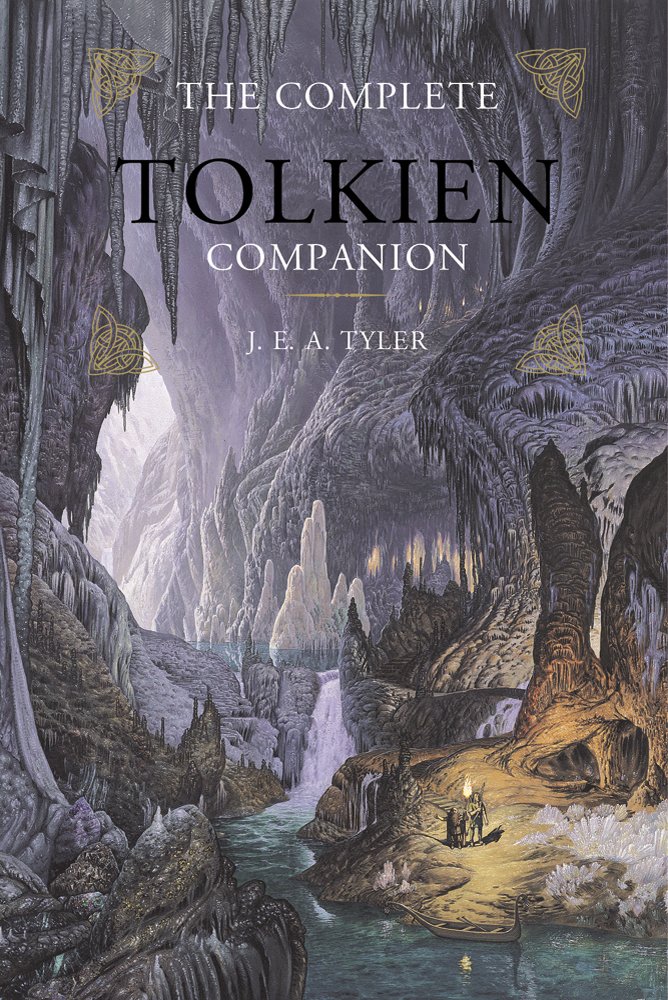 The Complete Tolkien Companion 3rd Edition J E A Tyler