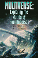 Multiverse Exploring Poul Andersons Worlds Gardner Dozois